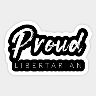 Proud Libertarian Sticker